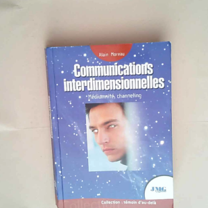 Communications interdimensionnelles Médiumni...