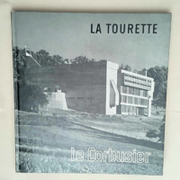 La Tourette. Texte: Anton Henze. Photos: Bern...