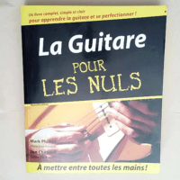 La Guitare pour les nuls  – Mark Phillips