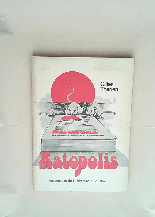 Ratopolis  – Gilles Thérien