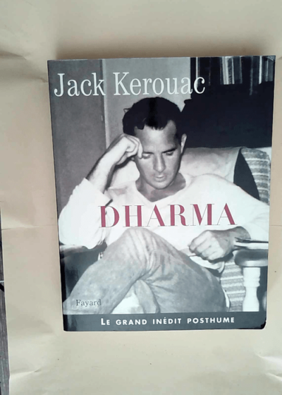 Dharma  - Jack Kerouac