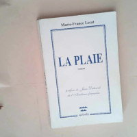 La plaie  – Marie-France Lecat