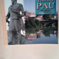 Visitons Pau en Béarn  – Michel Fabre