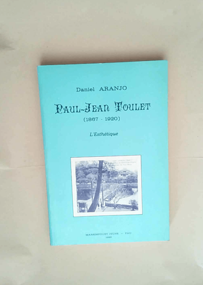 Paul-Jean Toulet  - Daniel Aranjo