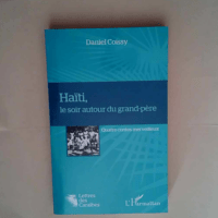 Haïti le soir autour du grand-père Quatre c...