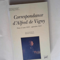 Correspondance d Alfred de Vigny tome 2 Août...