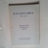 Jean Soulairol (1892-1959) Temoignages Hommag...