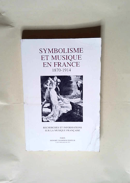 Symbolisme et musique en France 1870-1914  –