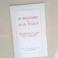 Le Bestiaire de Jean Julien ou les Inimitiés...