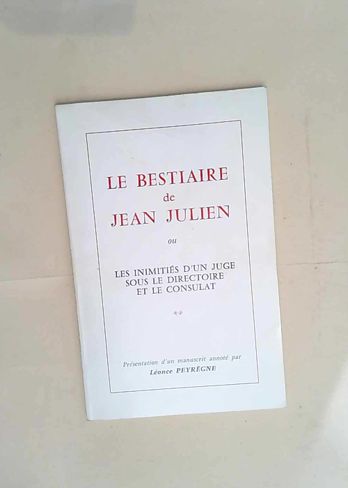 Le Bestiaire de Jean Julien ou les Inimitiés...