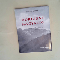 Horizons savoyards  – Georges Millot