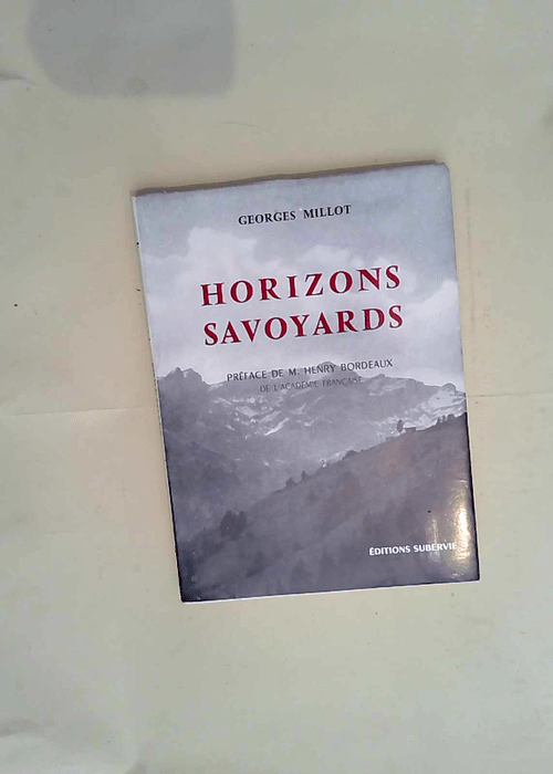 Horizons savoyards  – Georges Millot