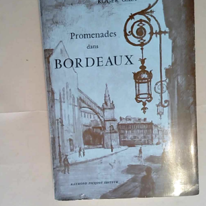 Promenades Dans Bordeaux (Et Autour Du Bassin...