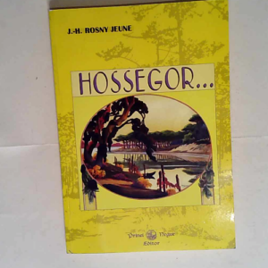 Hossegor…  – Rosny jeune J.-h.