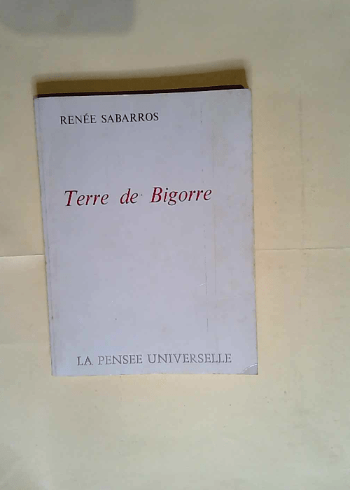 Terre de Bigorre  – Renée Sabarros