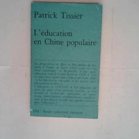 L education en chine populaire  – Patri...