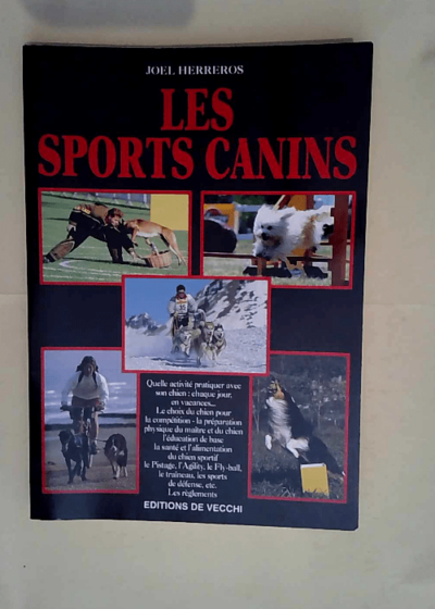 Les sports canins  - Joël Herreros