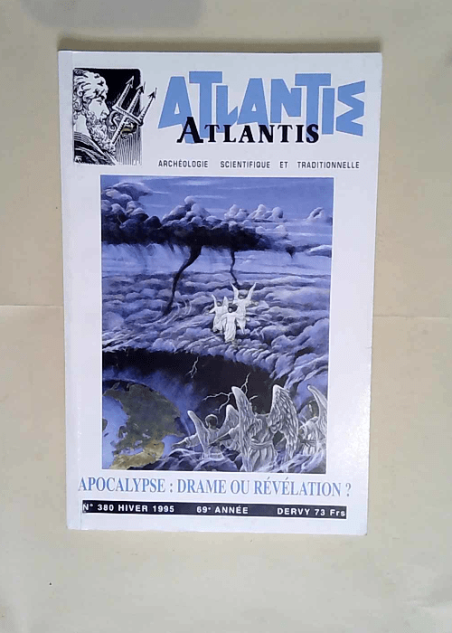 Apocalypse drame ou révélation n°380  – atlantis