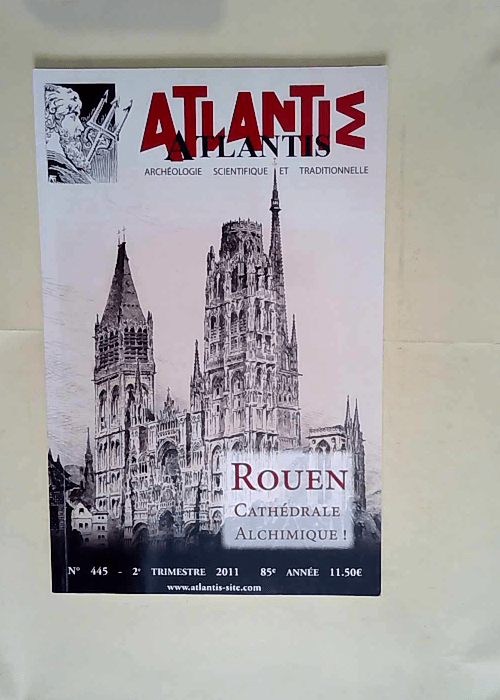 445.Rouen Cathédrale Alchimique !  – Collectif Atlantis