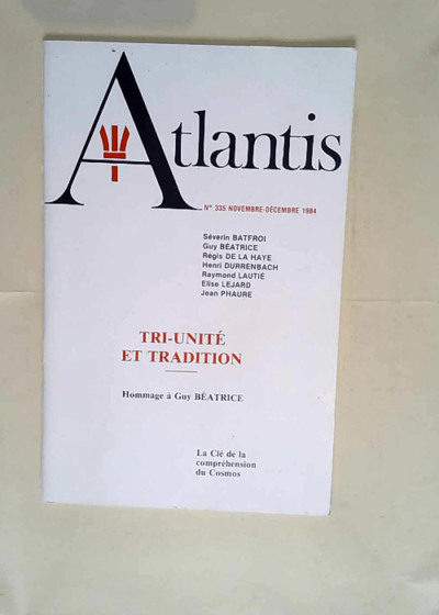 Tri-Unite Et Tradition. Atlantis N 335  -