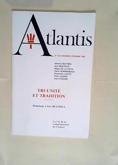 Tri-Unite Et Tradition. Atlantis N 335  &#821...