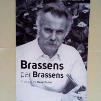 Brassens par Brassens Nouvelle édition 2011 ...