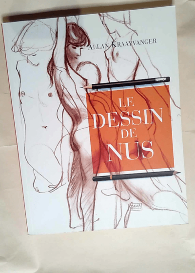 Le Dessin de nus  - Allan Kraayvanger