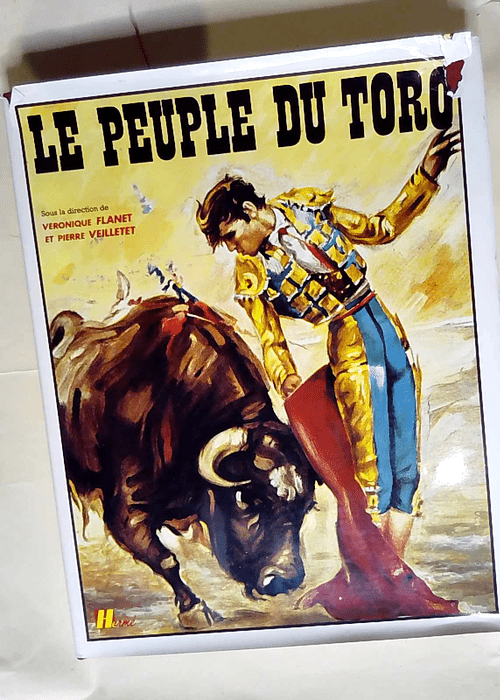 Le Peuple du Toro  – Pierre Veilletet