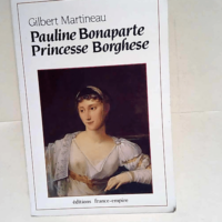 Pauline Bonaparte Princesse Borghèse  &#8211...