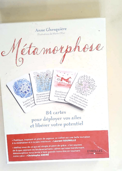 Métamorphose 84 Cartes Pour Déployer Vos Ailes Et Libérer Votre Potentiel - Anne Ghesquière