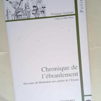 Chronique de l ébranlement Des tours de Manh...