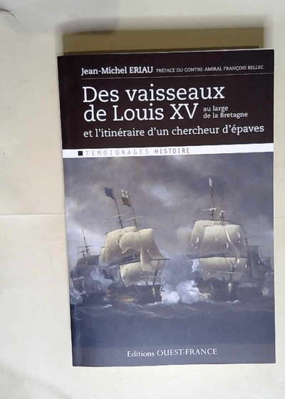 Des vaisseaux de Louis XV au large de la Bretagne  - Jean-michel Eriau