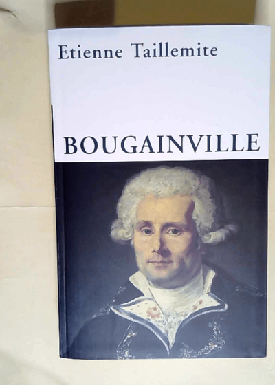 Bougainville.  - Taillemite Etienne