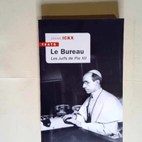 Le bureau Les juifs de Pie XII – Johan Ickx