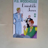 L inimitable Jeeves  – P.G. Wodehouse