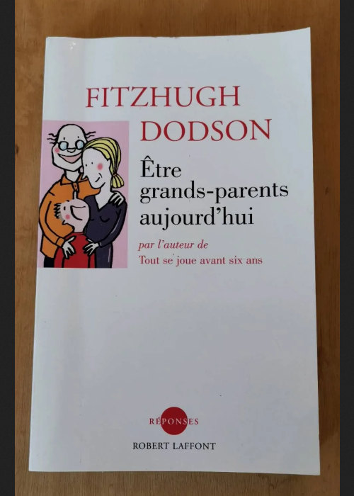 Etre Grands-Parents Aujourd’hui – Dodson Fitzhugh