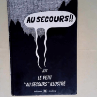 Le petit au secours illustré  – Jeff