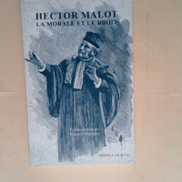 Hector Malot la Morale et le Droit  – Francis Marcoin