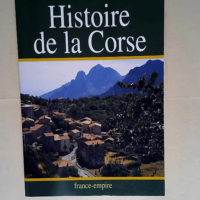 Histoire de la Corse  – Robert Colonna ...