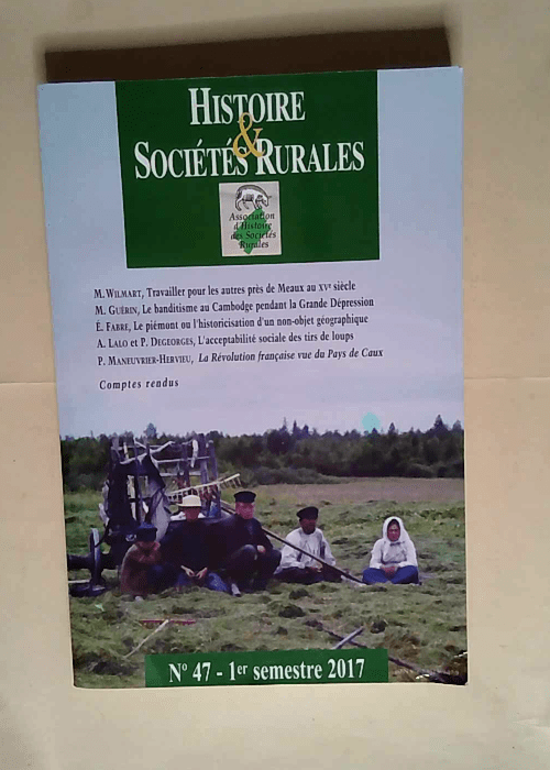 Histoire Et Societes Rurales 47 – Jean-Marc Moriceau