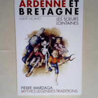 Ardenne Et Bretagne  – Moxhet