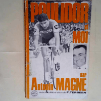 Poulidor et moi  – Magne