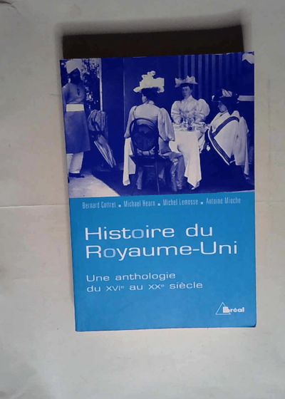 Histoire du Royaume-Uni  - Cottret