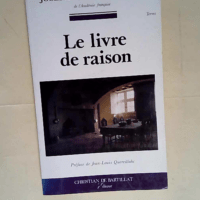 Le Livre De Raison  – Joseph de Pesquid...