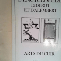 Arts du cuir – L Encyclopédie Recueil ...