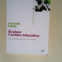 Évaluer l action éducative Des professionne...