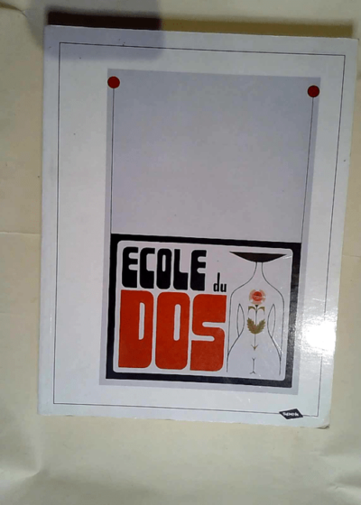Ecole du dos Saint-Etienne  - Braize Claude Docteur Evelyne Chometon Dr Domenach Alain Lévy