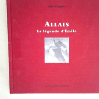 Allais La légende d Emile – Gilles Cha...