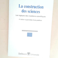 La construction des sciences les logiques des...