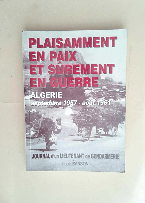 Plaisamment en paix et sûrement en guerre  &...